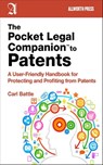 The Pocket Legal Companion to Patents - Carl W. Battle - 9781621533894