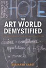 The Art World Demystified - Brainard Carey - 9781621534945