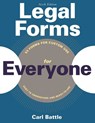 Legal Forms for Everyone: Leases, Home Sales, Avoiding Probate, Living Wills, Trusts, Divorce, Copyrights, and Much More - Carl W. Battle - 9781621535683
