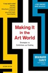 Making It in the Art World - Brainard Carey - 9781621537663