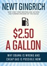 $2.50 A Gallon - Newt Gingrich - 9781621570097