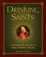 Drinking with the Saints - Michael P. Foley - 9781621573838