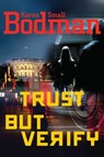 Trust But Verify - Karna Small Bodman - 9781621578543