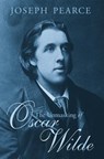 The Unmasking of Oscar Wilde - Joseph Pearce - 9781621640592