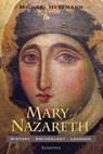 MARY OF NAZARETH - Michael Hesemann - 9781621640905