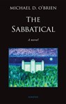 The Sabbatical - Michael D. O'Brien - 9781621644903