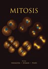 Mitosis - Director of Research Jonathan (Wellcome / Cancer Research UK Gurdon Institute) Pines ; Managing Director Anthony (Max Planck Institute of Molecular Cell Biology and Genetics) Hyman ; Mitsuhiro (Okinawa Institute of Science and Technology Promotion Corporation) Yanagida - 9781621821359