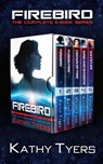 Firebird: The Complete Series - Kathy Tyers - 9781621841104