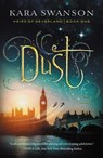 Dust - Kara Swanson - 9781621841272