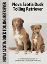 Nova Scotia Duck Tolling Retriever (Comprehensive Owner's Guide) - Nona Kilgore Bauer - 9781621870050