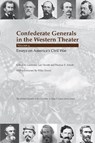 Confederate Generals in the Western Theater - Lawrence Lee Hewitt ; Thomas E. Schott - 9781621902904