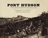 Port Hudson - Lawrence Lee Hewitt - 9781621904830