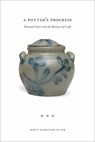 A Potter's Progress - Scott Suter - 9781621905257