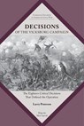 Decisions of the Vicksburg Campaign - Lawrence K. Peterson - 9781621908609
