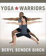 Yoga for Warriors - Beryl Bender Birch - 9781622033867