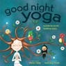 Good Night Yoga - Mariam Gates - 9781622034703
