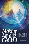 Spalding, T: Making Love to God - Tina L Spalding - 9781622330096