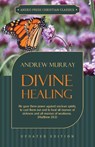 Divine Healing - Andrew (The London School of Economics and Political Science University of London UK) Murray - 9781622453375