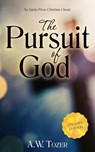 The Pursuit of God (Updated) (Updated) (Updated) - A. W. Tozer - 9781622453566