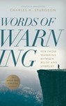 Words of Warning (Annotated, Updated Edition) - Charles H Spurgeon - 9781622455003