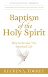 Baptism of the Holy Spirit - TORREY,  Reuben a - 9781622456154