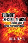 Turnout - Second Alarm - Bill Hall - 9781622497140