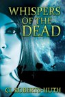 Whispers of the Dead - C.L. Roberts-Huth - 9781622532049