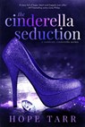 The Cinderella Seduction - Hope Tarr - 9781622663200