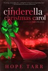 A Cinderella Christmas Carol - Hope Tarr - 9781622668182