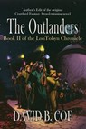 The Outlanders - David B. Coe - 9781622680696