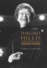 Margaret Hillis - Cheryl Frazes Hill - 9781622775996