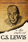 C.S. Lewis: A Life Inspired - Wyatt North - 9781622781379