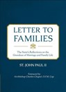 Letter to Families: The Saint's Reflections on the Grandeur of Marriage and Family Life - St John Paul II - 9781622822577