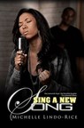 Sing a New Song - Michelle Lindo-Rice - 9781622860838