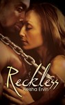 Reckless - Keisha Ervin - 9781622861064