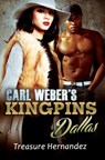 Carl Weber's Kingpins: Dallas - Treasure Hernandez - 9781622866472