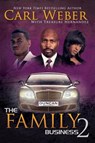 The Family Business 2 - Carl Weber ; Treasure Hernandez - 9781622869107