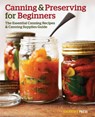 Canning and Preserving for Beginners - Rockridge Press - 9781623151836