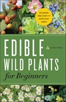 Edible Wild Plants for Beginners - Althea Press - 9781623152857
