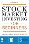 Stock Market Investing for Beginners - Tycho Press - 9781623153021