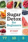 Sugar Detox for Beginners - Hayward Press - 9781623153205