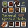 Essential Spices and Herbs - Christina Nichol - 9781623156299