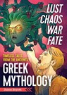 Lust, Chaos, War, and Fate - Greek Mythology - Boyett Jason - 9781623156770