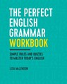 The Perfect English Grammar Workbook - Lisa McLendon - 9781623157968