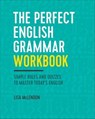The Perfect English Grammar Workbook - Lisa McLendon - 9781623157975