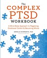 The Complex PTSD Workbook - Arielle Schwartz - 9781623158248