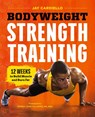 Bodyweight Strength Training - Jay Cardiello - 9781623158590