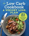 The Low Carb Cookbook & Weight Loss Plan - Pamela Ellgen - 9781623159290