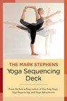 The Mark Stephens Yoga Sequencing Deck -  - 9781623170615
