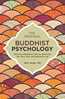 The Original Buddhist Psychology - Beth Jacobs - 9781623171308